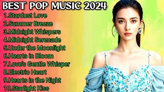 Best Music English Songs🔥New Songs 2024🎧Top Hits English Songs Collection ALBUMS 2024 [upl. by Eesyak532]