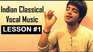 Tutorial 1  Indian Classical Vocal Music for Beginners by Siddharth Slathia [upl. by Britton216]