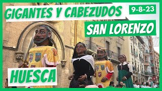 GIGANTES y CABEZUDOS de HUESCA en San Lorenzo  9823 [upl. by Bridgette]