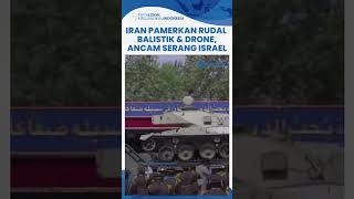 Iran Gelar Parade Militer Setelah Berhasil Serang Israel Pamerkan Kekuatan Drone amp Rudal Balistik [upl. by Htebarual944]