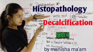 Decalcification in histopathology  Decalcification in hindi  By Manisha Maam [upl. by Machute]