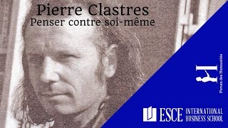 Pierre Clastres  Penser contre soimême [upl. by Verne]