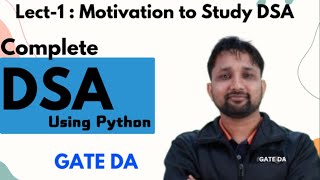 Lecture 1  Motivation  DSA Complete Course  GATE DA  Puneet Kansal [upl. by Darmit]