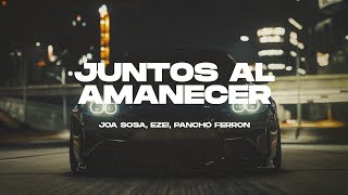 JUNTOS AL AMANECER Turreo Edit Joa Sosa ✘ EZE ✘ Pancho Ferron [upl. by Eisac]