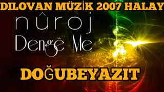 DILOVAN MÜZİK 2007 HALAY SERLING DOĞUBEYAZIT [upl. by Aikemal]