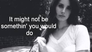 Lana Del Rey Sad Girl Lyrics [upl. by Patricio302]