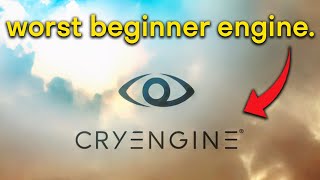 Why you should NOT use CryEngine as a beginner [upl. by Halfon842]