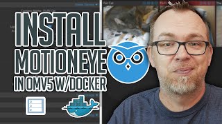 How to Install MotionEyeOS on OMV and Docker [upl. by Arret]