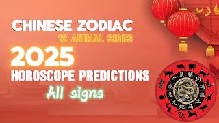 Chinese Zodiac 12 Animal Signs and 2025 Horoscope Predictions [upl. by Etteroma528]