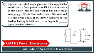 How to find the firing angle of a single phase rectifier  Power Electronics  GATE [upl. by Duleba]