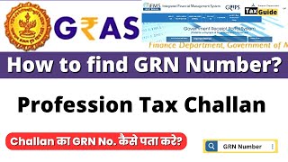 How to find GRN Number  Challan GRN Number कैसे पता करे  Profession Tax Challan  Nilesh Ujjainkar [upl. by Lewison532]