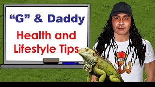 “G” amp Daddy Health amp Lifestyle Tips 111524 [upl. by Lekim72]