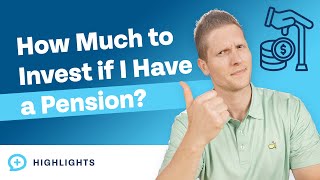 How Much Should I Invest If I Have a Pension [upl. by Adur]