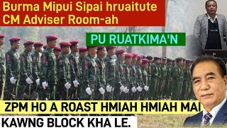 Burma Mipui Sipai CM Adviser Room ah  Pu Ruatkiman ZPM a ROAST riap mai [upl. by Ahsyekal]