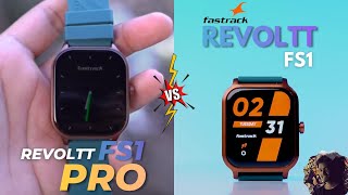 Fastrack Revoltt FS1 PRO vs Fastrack Revoltt FS1🔥 Is the AMOLED Display Worth the Upgrade 🤔 [upl. by Hanni]