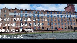 First YouTube of Shrewsbury Flaxmill Maltings Full Tour of New Renovated Exhibition [upl. by Massey]