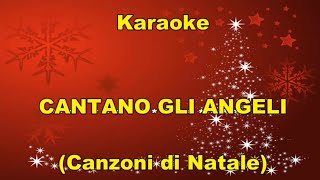 cover strumentale  CANTANO GLI ANGELI con testo canzoni di Natale [upl. by Rozelle]