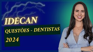 Assuntos mais cobrados pela banca IDECAN para Dentistas em 2024 [upl. by Alexandria]