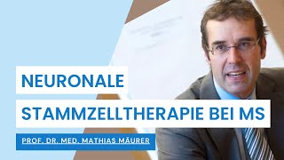 Neuronale Stammzelltherapie bei MS [upl. by Berni]