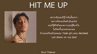 HIT ME UP  TIMETHAI  เนื้อเพลง [upl. by Anirehs584]