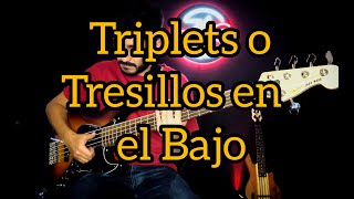 ¿Cómo hacer los Triplets o Tresillos en el Slap  Tutorial Bajo Eléctrico [upl. by Averyl570]