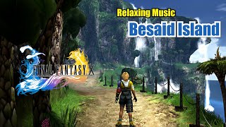 Final Fantasy X Besaid Island Relaxing Game Music Ambience Soundtrack OST [upl. by Nitsed]