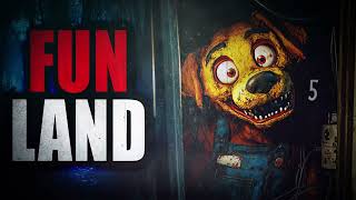 5 “Funland”  Creepypasta Storytime [upl. by Clyde]