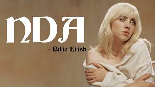 Billie Eilish  NDA Full HD lyrics [upl. by Greenman]