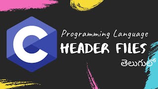 Header files in C language in Telugu  types of header files  by Telugu Techcave [upl. by Niboc]