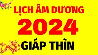 Lịch âm dương năm 2024 Lịch vạn niên năm 2024 [upl. by Rodama]