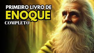 O Livro de Enoque Completo  A Versão Original Revelações e Segredos OCULTOS [upl. by Sirenay942]