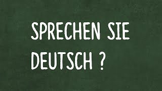 Sprechen Sie Deutsch [upl. by Broadbent]