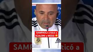 SAMPAOLI criticó a SCALONI y MESSI 😧 Críticas a Messi Argentina CopaAmerica [upl. by Elga]