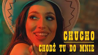 CHUCHO Czuczo  Chodź tu do mnie Oficjalny Teledysk Disco Polo Nowość  Disco Star [upl. by Miarzim]