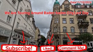 We Are Touring Around Badenbaden CityLast DayDate 11102024 [upl. by Warford]