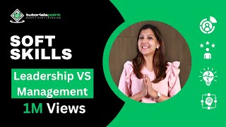 Soft Skills  Leadership VS Management  Skills training  TutorialsPoint [upl. by Elizabet345]