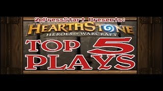 Hearthstone Top 5 Plays of the Week Episode 7 [upl. by Hacissej275]