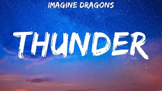 Imagine Dragons  Thunder Lyrics Coldplay [upl. by Eunice]