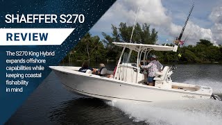 Shaeffer S270 King Hybrid Review Best Classic Hybrid Boat on the Market  Florida Sportsman [upl. by Nodyarb47]