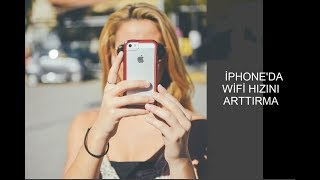 İphone Wifi Hızı Nasıl Arttırılır [upl. by Wyck]