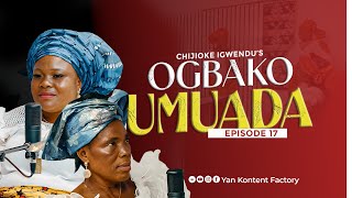 Ogbako ụmụ Ada Episode 17 [upl. by Hau]