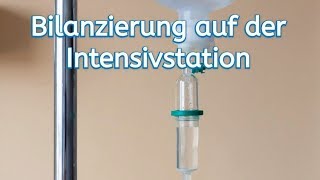 Bilanzierung auf der Intensivstation [upl. by Aket]