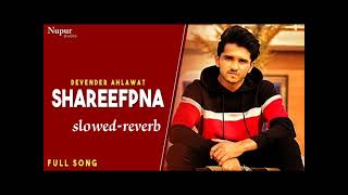 devender ahlawat shareefpna slowedreverb song song video trending viral [upl. by Barty287]