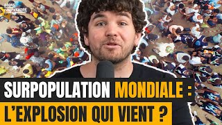 Sommesnous condamnés par la surpopulation mondiale [upl. by Nnylekoorb543]