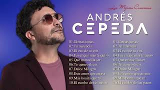 Andres Cepeda Exitos  Las Mejores Canciones De Andres Cepeda [upl. by Bashemath467]