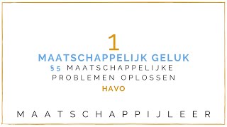 Havo Maatschappijleer § 15 Maatschappelijke problemen oplossen [upl. by Irok]