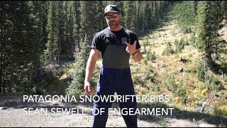 Patagonia SnowDrifter Bibs Review  Sean Sewell of Engearmentcom patagoniasnowdrifterbib [upl. by Otrebide404]