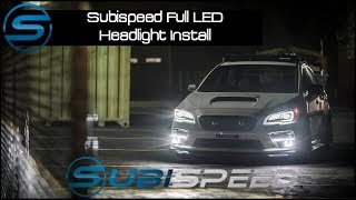 Subispeed  2015 WRXSTI Full LED Headlight Install [upl. by Aketahs]