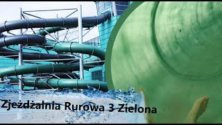 Aquapark Suwałki  Zjeżdżalnia Rurowa 3  Zielona [upl. by Roselane]