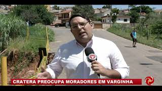 Cratera preocupa moradores [upl. by Holbrooke]